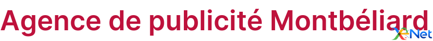 Agence de publicité Montbéliard